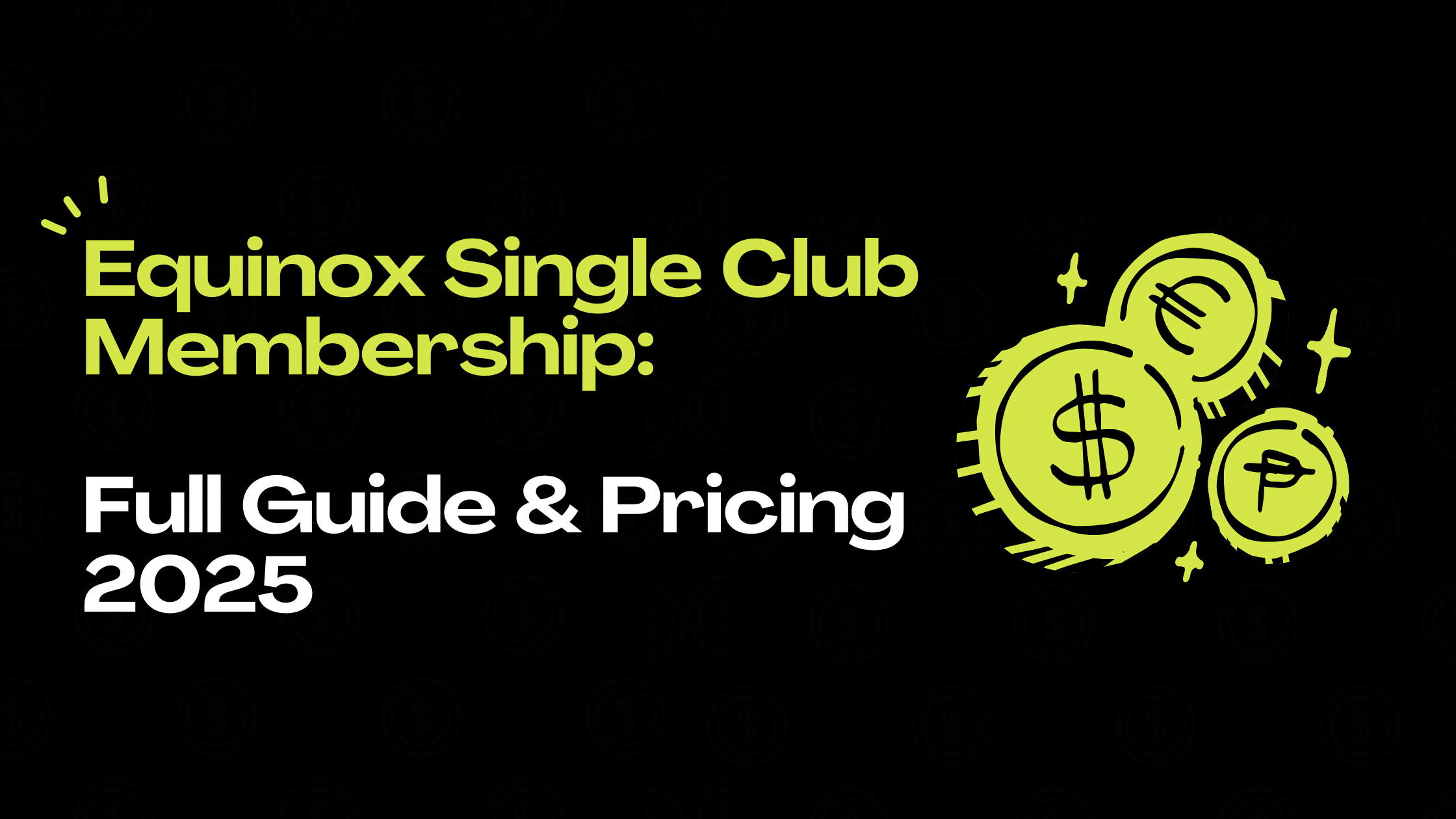 Equinox Single Club Membership